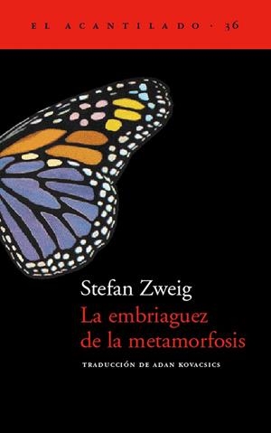EMBRIAGUEZ DE LA METAMORFOSIS, LA | 9788495359971 | ZWEIG, STEFAN | Galatea Llibres | Librería online de Reus, Tarragona | Comprar libros en catalán y castellano online