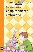 COMPLETAMENTE EMBRUJADO | 9788434890923 | BIENIEK, CHRISTIAN | Galatea Llibres | Librería online de Reus, Tarragona | Comprar libros en catalán y castellano online