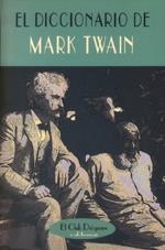 DICCIONARIO DE MARK TWAIN, EL | 9788477024286 | AAVV | Galatea Llibres | Librería online de Reus, Tarragona | Comprar libros en catalán y castellano online