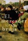 MERCADER Y LA BRUJA, EL | 9788427029224 | JECKS, MICHAEL | Galatea Llibres | Librería online de Reus, Tarragona | Comprar libros en catalán y castellano online