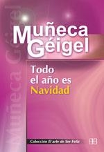 TODO EL AÑO ES NAVIDAD | 9788489897687 | GEIGEL, MUÑECA | Galatea Llibres | Librería online de Reus, Tarragona | Comprar libros en catalán y castellano online