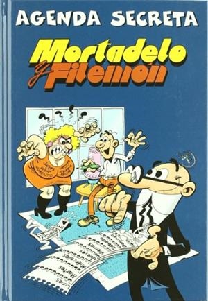 AGENDA SECRETA MORTADELO Y FILEMON 2003 | 9788466607162 | AAVV | Galatea Llibres | Llibreria online de Reus, Tarragona | Comprar llibres en català i castellà online