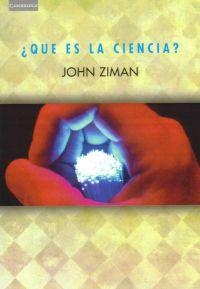 QUE ES LA CIENCIA ? | 9788483232989 | ZIMAN, JOHN | Galatea Llibres | Llibreria online de Reus, Tarragona | Comprar llibres en català i castellà online