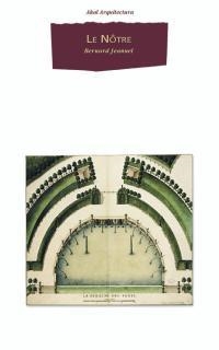 NOTRE, LE | 9788446017400 | JEANNEL, BERNARD | Galatea Llibres | Llibreria online de Reus, Tarragona | Comprar llibres en català i castellà online