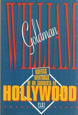 NUEVAS AVENTURAS DE UN GUIONISTA EN HOLLYWOOD | 9788486702595 | GOLDMAN, WILLIAM | Galatea Llibres | Llibreria online de Reus, Tarragona | Comprar llibres en català i castellà online