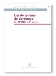 LLEI DE TURISME DE CATALUNYA LLEI 13/2002, 21 JUNY | 9788439359180 | Galatea Llibres | Librería online de Reus, Tarragona | Comprar libros en catalán y castellano online