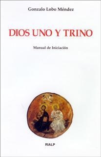 DIOS UNO Y TRINO | 9788432134180 | LOBO MENDEZ, GONZALO | Galatea Llibres | Librería online de Reus, Tarragona | Comprar libros en catalán y castellano online