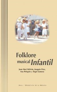 FOLKLORE MUSICAL INFANTIL | 9788446016359 | BELTRAN, JUAN MARI | Galatea Llibres | Librería online de Reus, Tarragona | Comprar libros en catalán y castellano online