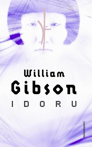 IDORU | 9788445074206 | GIBSON, WILLIAM | Galatea Llibres | Librería online de Reus, Tarragona | Comprar libros en catalán y castellano online