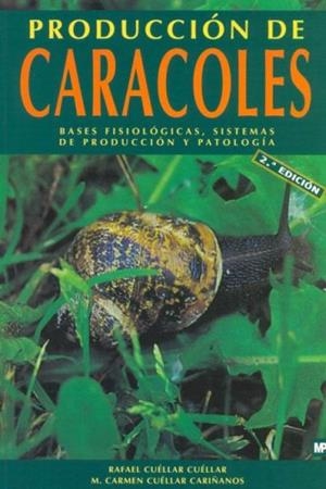 PRODUCCIÓN DE CARACOLES | 9788484761082 | CUELLAR CUELLAR, RAFAEL | Galatea Llibres | Librería online de Reus, Tarragona | Comprar libros en catalán y castellano online