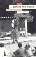 PERFUME DE LA MAESTRA, EL | 9788474266078 | AAVV | Galatea Llibres | Llibreria online de Reus, Tarragona | Comprar llibres en català i castellà online