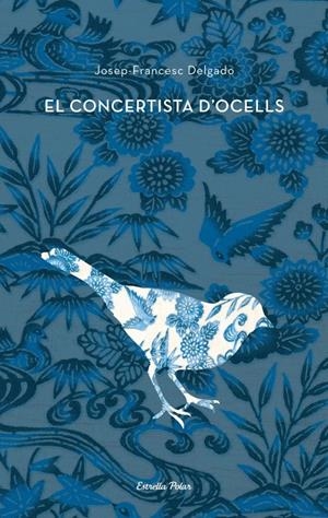 CONCERTISTA D'OCELLS, EL | 9788484375661 | DELGADO, JOSEP-FRANCESC | Galatea Llibres | Librería online de Reus, Tarragona | Comprar libros en catalán y castellano online