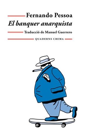 BANQUER ANARQUISTA, EL | 9788477273660 | PESSOA, FERNANDO | Galatea Llibres | Librería online de Reus, Tarragona | Comprar libros en catalán y castellano online