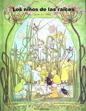 NIÑOS DE LAS RAICES, LOS | 9788489825055 | VON OLFERS, SYBILLE | Galatea Llibres | Llibreria online de Reus, Tarragona | Comprar llibres en català i castellà online
