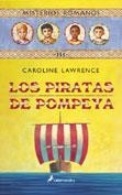 PIRATAS DE POMPEYA, LOS | 9788478887989 | LAWRENCE, CAROLINE | Galatea Llibres | Llibreria online de Reus, Tarragona | Comprar llibres en català i castellà online