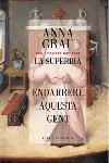 ENDARRERE AQUESTA GENT. LA SUPERBIA | 9788466402989 | GRAU, ANNA | Galatea Llibres | Librería online de Reus, Tarragona | Comprar libros en catalán y castellano online