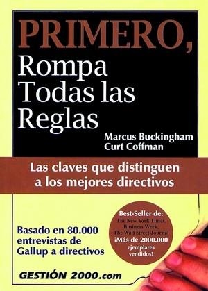PRIMERO, ROMPA TODAS LAS REGLAS | 9788480888738 | BUCKINGHAM, MARCUS | Galatea Llibres | Librería online de Reus, Tarragona | Comprar libros en catalán y castellano online