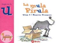 LA MULA PIRULA | 9788421635872 | DOUMERC, BEATRIZ | Galatea Llibres | Librería online de Reus, Tarragona | Comprar libros en catalán y castellano online