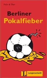 BERLINER POKALFIEBER STUFEN 1 | 9783468497056 | FELIX & THEO | Galatea Llibres | Librería online de Reus, Tarragona | Comprar libros en catalán y castellano online