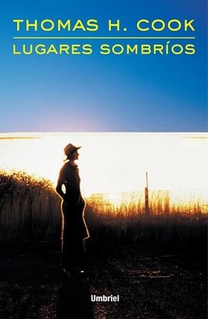 LUGARES SOMBRIOS | 9788495618535 | COOK, THOMAS H. | Galatea Llibres | Librería online de Reus, Tarragona | Comprar libros en catalán y castellano online
