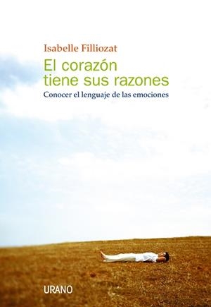 CORAZON TIENE SUS RAZONES, EL | 9788479535322 | FILLIOZAT, ISABELLE | Galatea Llibres | Librería online de Reus, Tarragona | Comprar libros en catalán y castellano online