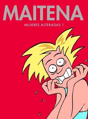 MUJERES ALTERADAS 1 | 9788426446114 | MAITENA | Galatea Llibres | Llibreria online de Reus, Tarragona | Comprar llibres en català i castellà online