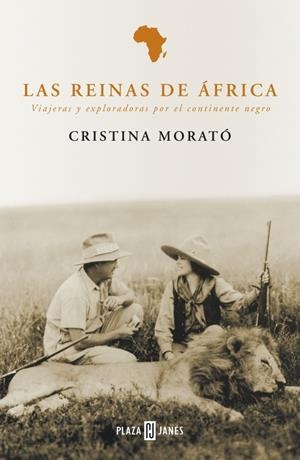 REINAS DE AFRICA. VIAJERAS Y EXPLORADORAS POR EL CONT. NEGRO | 9788401378294 | MORATO, CRISTINA | Galatea Llibres | Llibreria online de Reus, Tarragona | Comprar llibres en català i castellà online