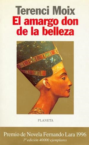 AMARGO DON DE LA BELLEZA, EL | 9788408047674 | MOIX, TERENCI | Galatea Llibres | Librería online de Reus, Tarragona | Comprar libros en catalán y castellano online
