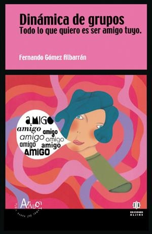DINAMICA DE GRUPOS | 9788497001069 | GOMEZ ALBARRAN, FERNANDO | Galatea Llibres | Llibreria online de Reus, Tarragona | Comprar llibres en català i castellà online