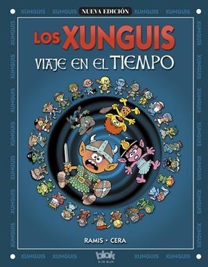 XUNGUIS. VIAJE EN EL TIEMPO, LOS | 9788466612128 | RAMIS/CERA | Galatea Llibres | Llibreria online de Reus, Tarragona | Comprar llibres en català i castellà online