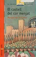 CASTELL DEL COR MENJAT,EL | 9788466105958 | ARITZETA,MARGARIDA | Galatea Llibres | Librería online de Reus, Tarragona | Comprar libros en catalán y castellano online