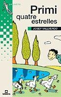 PRIMI QUATRE ESTRELLES | 9788424695620 | VALLVERDU, JOSEP | Galatea Llibres | Llibreria online de Reus, Tarragona | Comprar llibres en català i castellà online