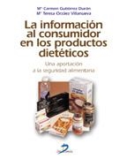 INFORMACION AL CONSUMIDOR EN LOS PRODUCTOS DIETETICOS, LA | 9788479785390 | GUTIERREZ DURAN, M. CONCEPCION | Galatea Llibres | Librería online de Reus, Tarragona | Comprar libros en catalán y castellano online