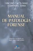 MANUAL DE PATOLOGIA FORENSE | 9788479785512 | DI MAIO, VINCENT J.M. | Galatea Llibres | Librería online de Reus, Tarragona | Comprar libros en catalán y castellano online