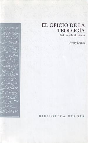 OFICIO DE LA TEOLOGIA, EL | 9788425421402 | DULLES, AVERY | Galatea Llibres | Llibreria online de Reus, Tarragona | Comprar llibres en català i castellà online