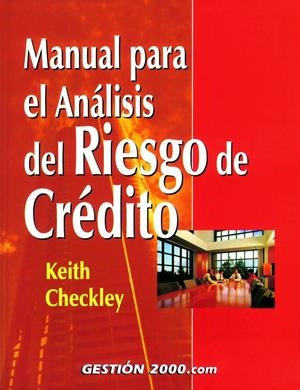 MANUAL PARA EL ANALISIS DEL RIESGO DE CREDITO | 9788480888530 | CHECKLEY, KEITH | Galatea Llibres | Librería online de Reus, Tarragona | Comprar libros en catalán y castellano online