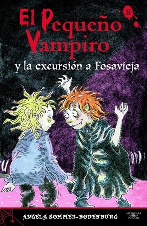PEQUEÑO VAMPIRO Y LA EXCURSION A FOSAVIEJA | 9788420466200 | SOMMER-BODENBURG, ANGELA | Galatea Llibres | Llibreria online de Reus, Tarragona | Comprar llibres en català i castellà online