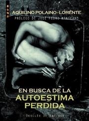 BUSCA DE LA AUTOESTIMA PERDIDA, EN | 9788433017819 | POLAINO-LORENTE, AQUILINO | Galatea Llibres | Librería online de Reus, Tarragona | Comprar libros en catalán y castellano online