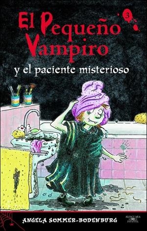 PEQUEÑO VAMPIRO Y EL PACIENTE MISTERIOSO, EL | 9788420466149 | SOMMER-BODENBURG, ANGELA | Galatea Llibres | Llibreria online de Reus, Tarragona | Comprar llibres en català i castellà online