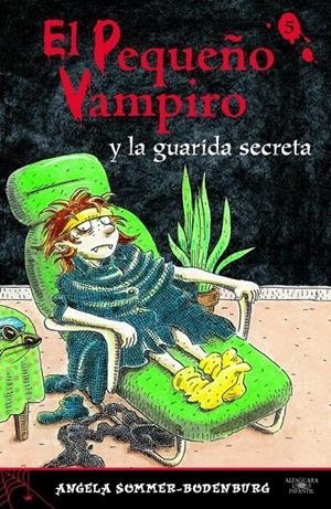 PEQUEÑO VAMPIRO Y LA GUARIDA SECRETA, EL | 9788420466163 | SOMMER-BODENBURG, ANGELA | Galatea Llibres | Llibreria online de Reus, Tarragona | Comprar llibres en català i castellà online