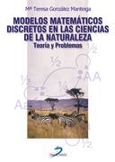 MODELOS MATEMATICOS DISCRETOS EN LAS CIENCIAS DE LA NATURALE | 9788479785505 | GONZALEZ,MARIA TERESA | Galatea Llibres | Librería online de Reus, Tarragona | Comprar libros en catalán y castellano online
