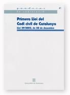 PRIMERA LLEI DEL CODI CIVIL DE CATALUNYA LLEI 29/02 30 DESEM | 9788439359920 | Galatea Llibres | Librería online de Reus, Tarragona | Comprar libros en catalán y castellano online