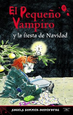 PEQUEÑO VAMPIRO Y LA FIESTA DE NAVIDAD, EL | 9788420466217 | SOMMER-BODENBURG, ANGELA | Galatea Llibres | Librería online de Reus, Tarragona | Comprar libros en catalán y castellano online