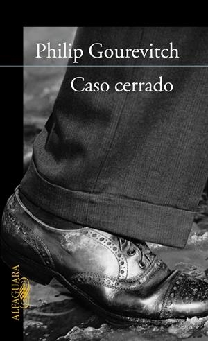 CASO CERRADO | 9788420465234 | GOUREVITCH, PHILIP | Galatea Llibres | Llibreria online de Reus, Tarragona | Comprar llibres en català i castellà online
