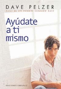AYUDATE A TI MISMO | 9788477208877 | PELZER, DAVE | Galatea Llibres | Librería online de Reus, Tarragona | Comprar libros en catalán y castellano online