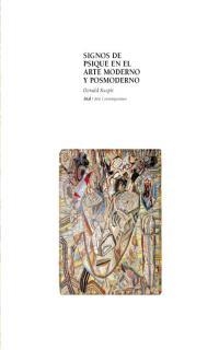 SIGNOS DE PSIQUE EN EL ARTE MODERNO Y POSMODERNO | 9788446011309 | KUSPIT, DONALD | Galatea Llibres | Llibreria online de Reus, Tarragona | Comprar llibres en català i castellà online