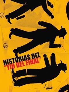 HISTORIAS DE EL TIO DEL FINAL | 9788484493891 | CIFRE, GUILLEM | Galatea Llibres | Llibreria online de Reus, Tarragona | Comprar llibres en català i castellà online