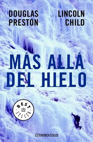 MAS ALLA DEL HIELO | 9788497597210 | PRESTON, DOUGLAS; CHILD, LINCOLN | Galatea Llibres | Librería online de Reus, Tarragona | Comprar libros en catalán y castellano online