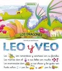 LEO Y VEO LOS DRAGONES | 9788430596171 | BUSQUETS, JORDI | Galatea Llibres | Librería online de Reus, Tarragona | Comprar libros en catalán y castellano online