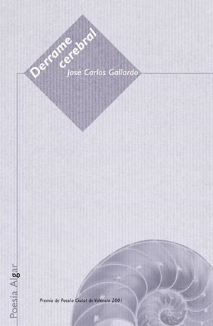 DERRAME CEREBRAL | 9788495722195 | GALLARDO, JOSE CARLOS | Galatea Llibres | Librería online de Reus, Tarragona | Comprar libros en catalán y castellano online